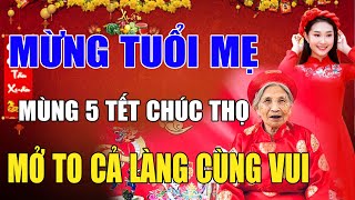 Mừng Tuổi Mẹ, Ơn Cha Nghĩa Mẹ... Đầu Năm Mới Nghe Nhạc Này Tràn Đầy Cảm Xúc.