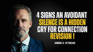 4 Hidden Ways Avoidant Silence Is Really a Call for Connection || Jordan Peterson Best Speech