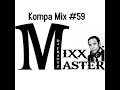 Kompa Mix #59 (Enposib-Katel-Rutshelle-Oswald-Ekip-3 Jes-Mass Kompa-Krezibeatz)