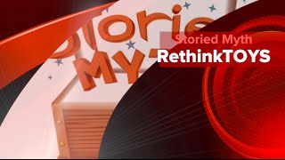 Storied Myth | RethinkTOYS