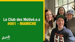 Le Club des Motivé.e.s - S01E01 / MAMICHE