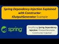 Spring Dependency Injection Explained with Constructor: IOutputGenerator Example | Spring Tutorial