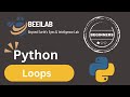 Python Tutorial for Beginners: Loops in Python For Loop While Loop Python Loops & Iterations Python