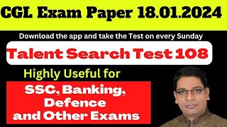 Talent Search Test 108 || CGL Exam Paper 18.01.2024 | English