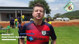 Baroka FC New head coach Mr Dylan Kerr on the first training session