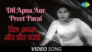 Dil Apna Aur Preet Parai Title Song | Video Song | Raaj Kumar, Meena Kumari | Lata Mangeshkar