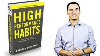 High Performance Habits By Brendon Burchard | Book Summary