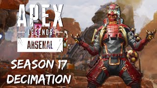 Decimating in Season 17! - Apex Legends: “Arsenal” Gameplay