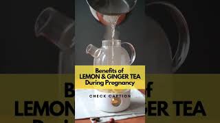 benefits of lemon ginger tea