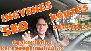 Ingyenes SEO képzés 2019. március 27.