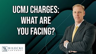 UCMJ Charges: What Are You Facing?