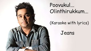 Poovukkul Olinthirukkum | Karaoke | With Lyrics | Jeans | A.R.Rahman | High-Quality |