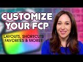 Customize Final Cut Pro | Favorites Folders, Layouts, Shortcuts & More!