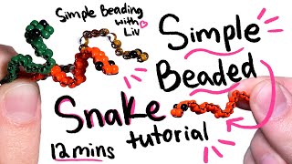 Simple Beaded Snake Tutorial