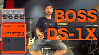 踏めばキマる！！BOSS「 DS-1X Distortion」を弾かせていただきました！