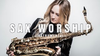 8 Hour SAX WORSHIP MUSIC | Hymns and Praises | Music for Prayer