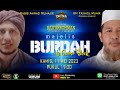 🔴[LIVE] Pembukaan Majelis Burdah || Di Masjid Baiturrohman Kecamatan Wonorejo - Kabupaten Pasuruan