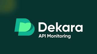 Manage your API Monitoring with Dekara : APIMON (2022)