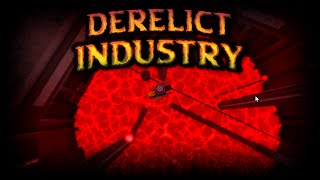 TRIA.os | Derelict Industry V1.5 / Buffed | [Divine] (Solo)