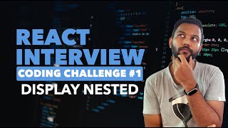 Display Nested Object | React Interview Coding Challenge - #1 | The Boy Who Codes
