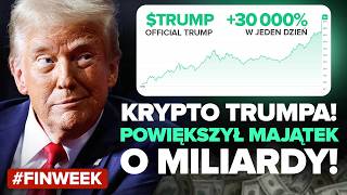 Trump Wypuszcza Kryptowalutę! | Rajd Giełdy Francji | Dalsze Wzrosty Publicznego Portfela! #finweek