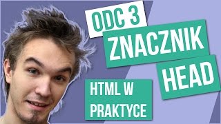 HTML w praktyce #3 - Znacznik head