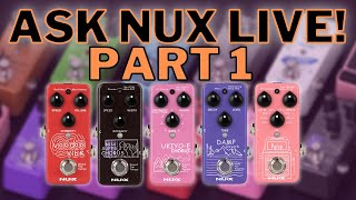 ASK NUX | New Mini Core Pedals PART 1