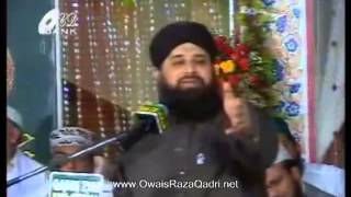 Huzoor Aisa Koi Intezam | Hazrat Owais Raza Qadri Sb | Gujranwala May 2nd 2009
