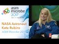 Microbiologist and NASA astronaut Kate Rubins at ASM Microbe 2017