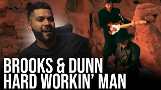 COUNTRY HATER TURNED COUNTRY LOVER - Brooks & Dunn Hard Workin' Man (Reaction!)
