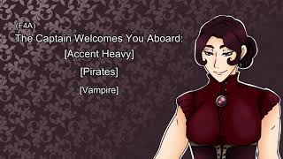 (F4A) The Captain Welcomes You Aboard: The captain pt 1 [Vampire] [Pirate] [accents]