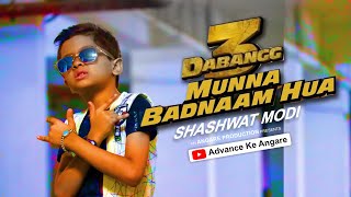 Salman Khan : Munna Badnaam Hua | Dabang 3 | Advance Ke Angare | Shashwat Modi