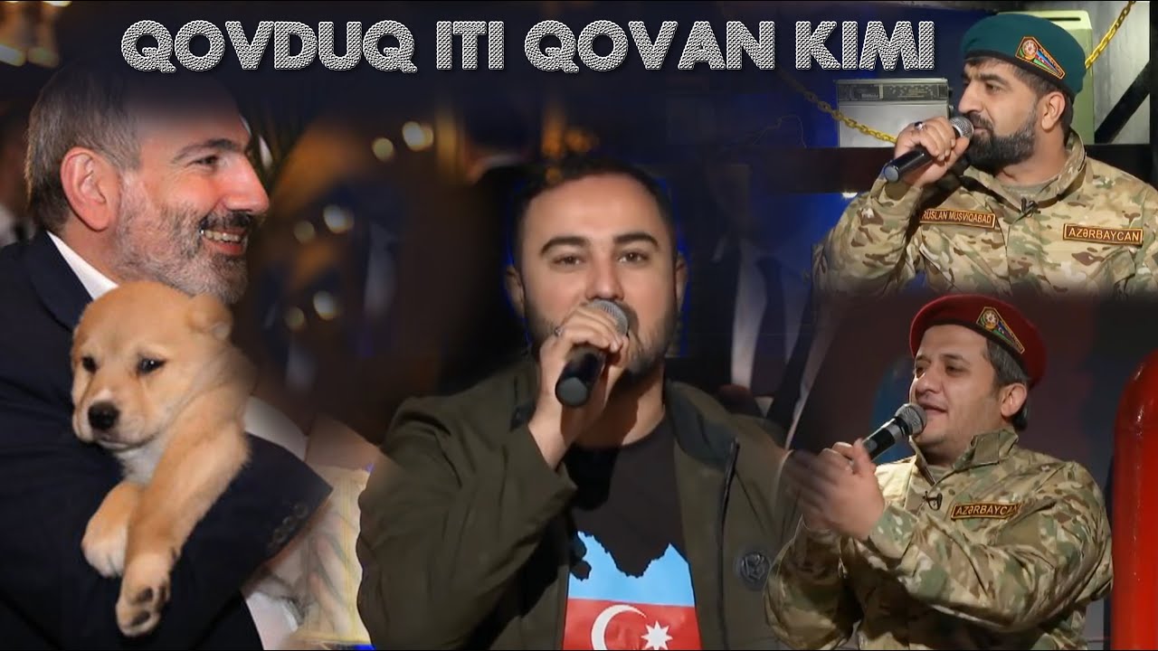 Qovduq Iti Qovan Kimi Vasif Azimov Orxan Lokbatan Ruslan Youtube Music