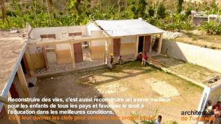 Architectes de l'urgence - Haïti - école Saint Joseph de Rosiers