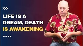 Darryl Anka Channeling Bashar: Life as a Dream, Death as Awakening – Unveiling the Truth  - Bashar