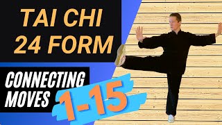 (14/23) Tai Chi 24 Form: Connecting Moves 1-15 (Follow along)