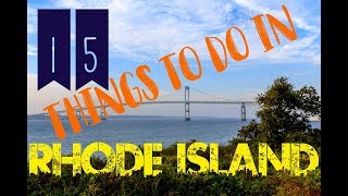 Top 15 Things To Do In Rhode Island
