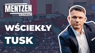 MENTZEN GRILLUJE #13: Wściekły Tusk