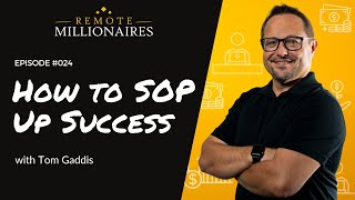 Episode 24: How to SOP Up Success