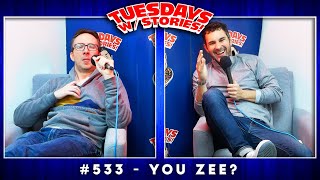 Tuesdays With Stories w/ Mark Normand & Joe List #533 You Zee?