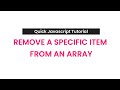 How To Remove Specific Item From An Array With Javascript