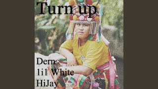 Turn Up (我阿姨也癢) (feat. HiJay)