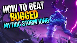 How To Beat The BUGGED Mythic Storm King In 2026