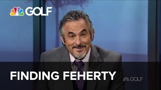 Finding #Feherty | Golf Channel