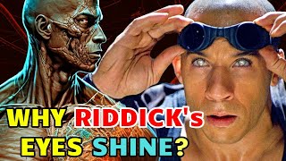 Riddick Anatomy Explored - Why His Eyes Shine? What Is His Race? Can His Race Reproduce With Humans?