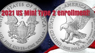 2021 W Proof American Silver Eagle Enrollment.. Does it include the 2021 Type 2 coins?