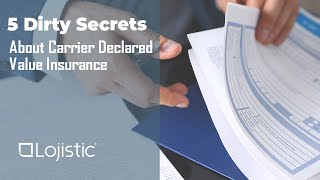 Dirty Secrets About Carrier Declared Value Insurance