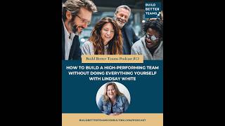 How to Build a High-Performing Team