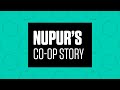 My Co-Op Story: Nupur Neogi