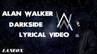 Alan Walker ‒ Darkside (Lyrics) ft. Au/Ra & Tomine Harket